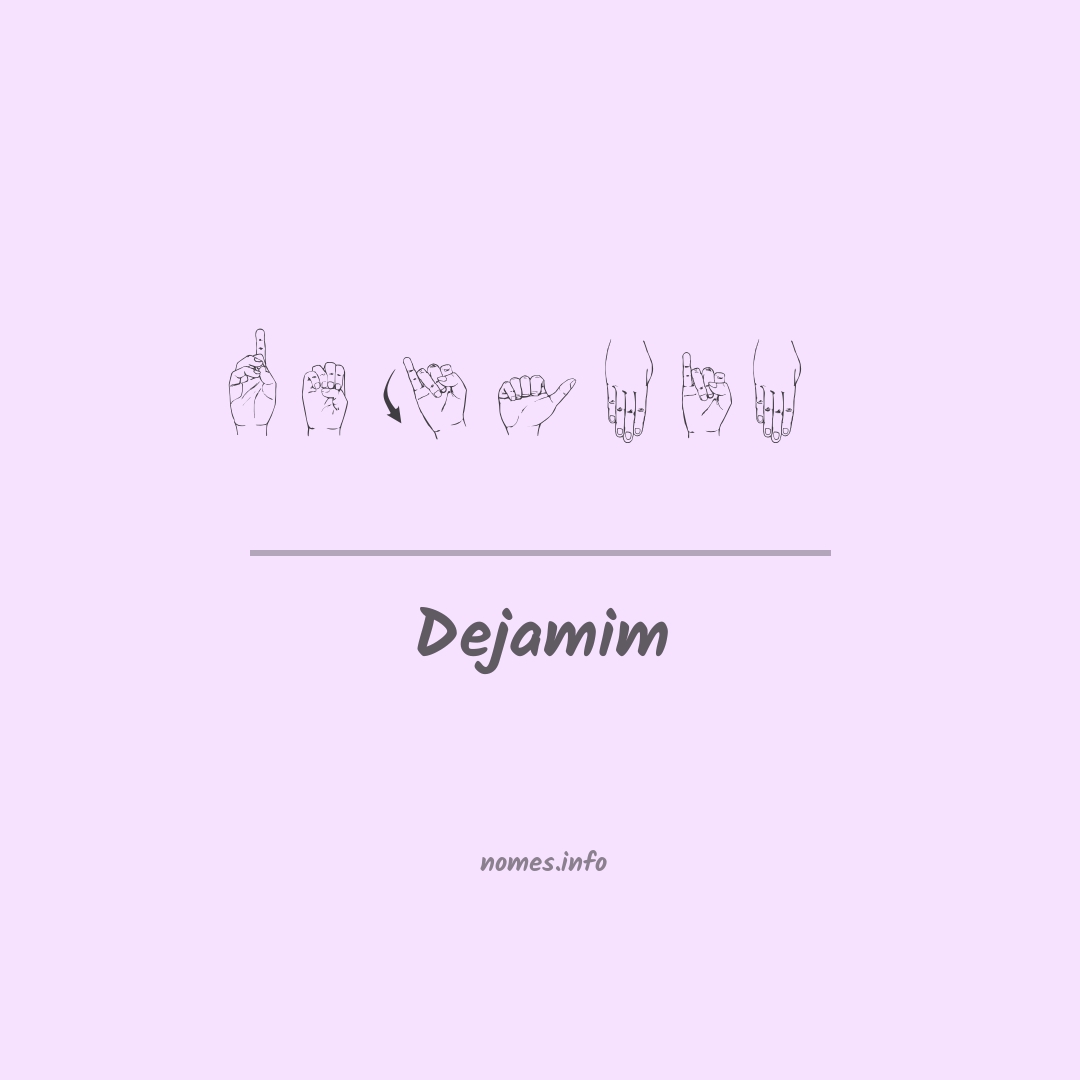 Dejamim em Libras
