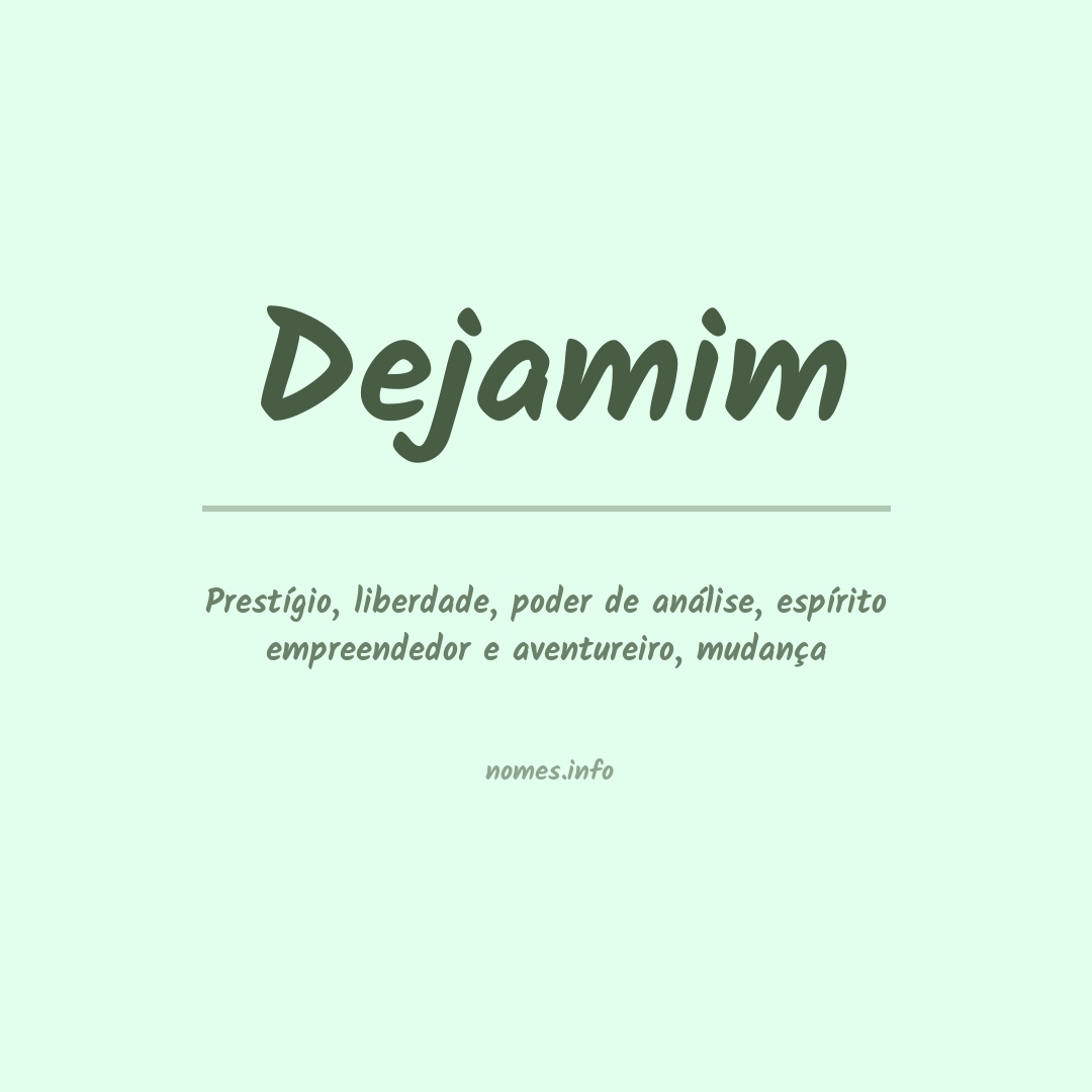 Significado do nome Dejamim