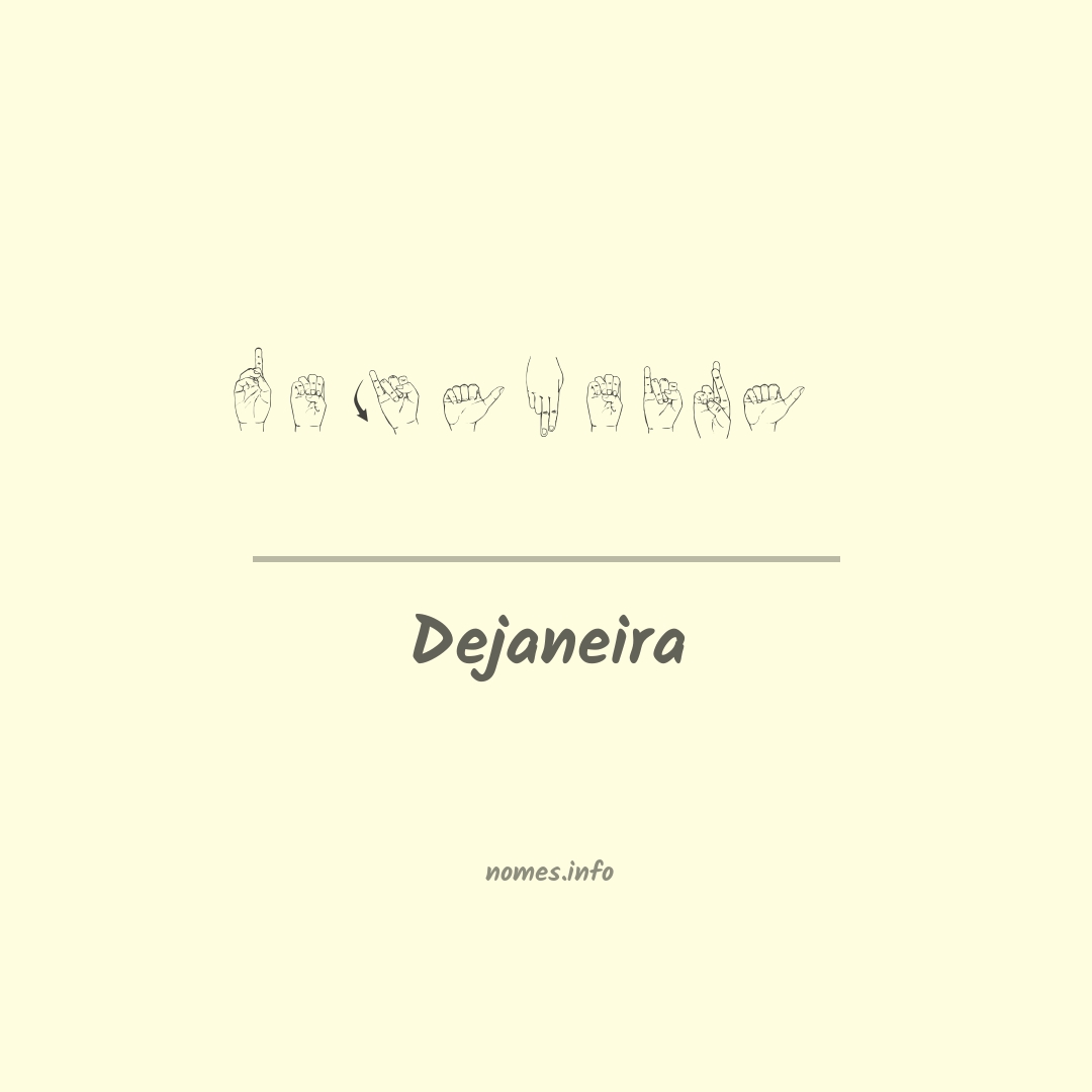 Dejaneira em Libras