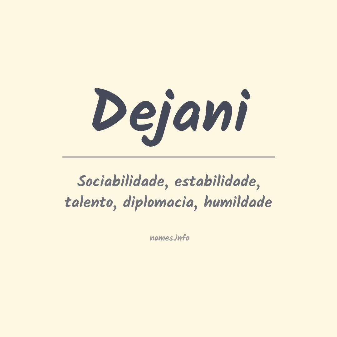 Significado do nome Dejani