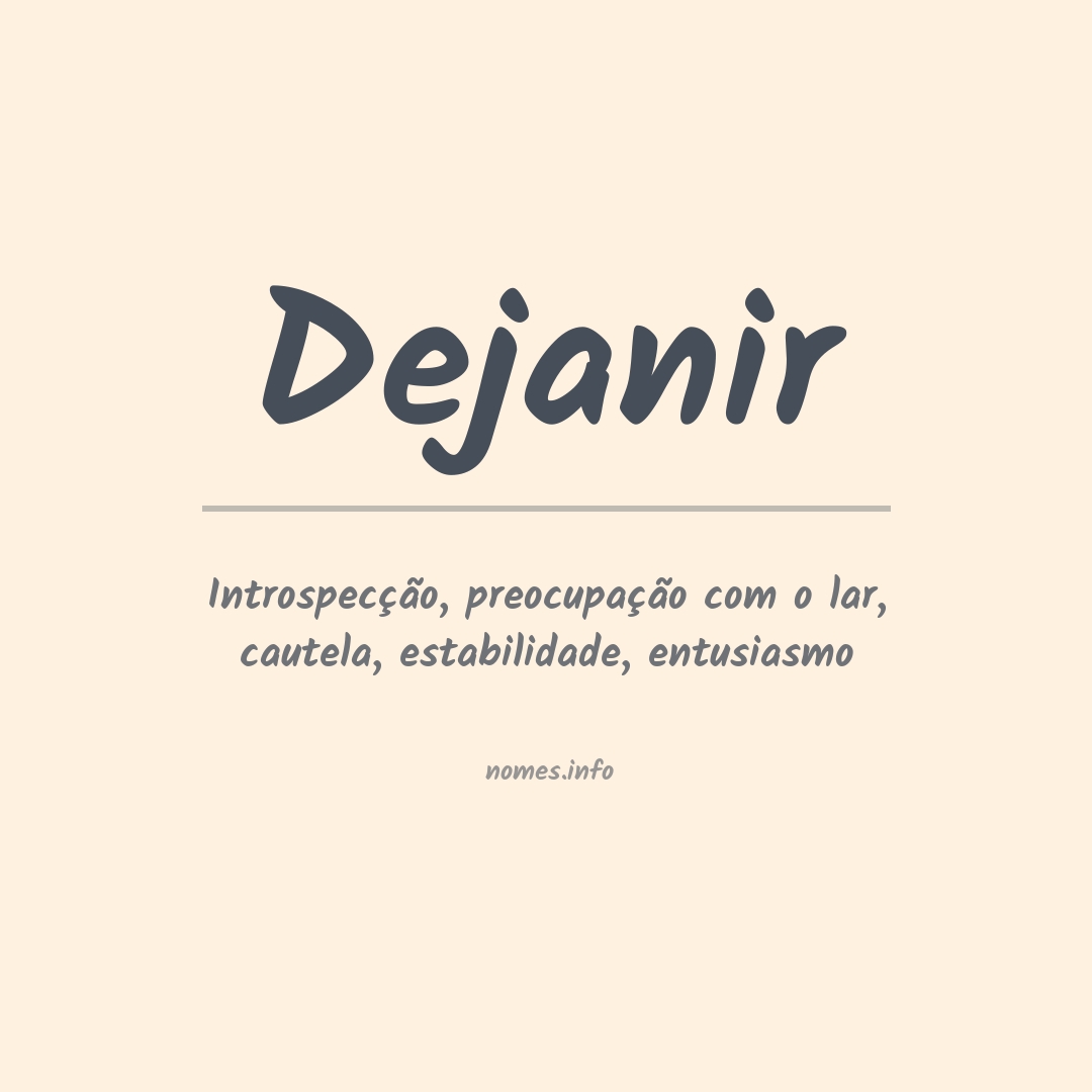 Significado do nome Dejanir