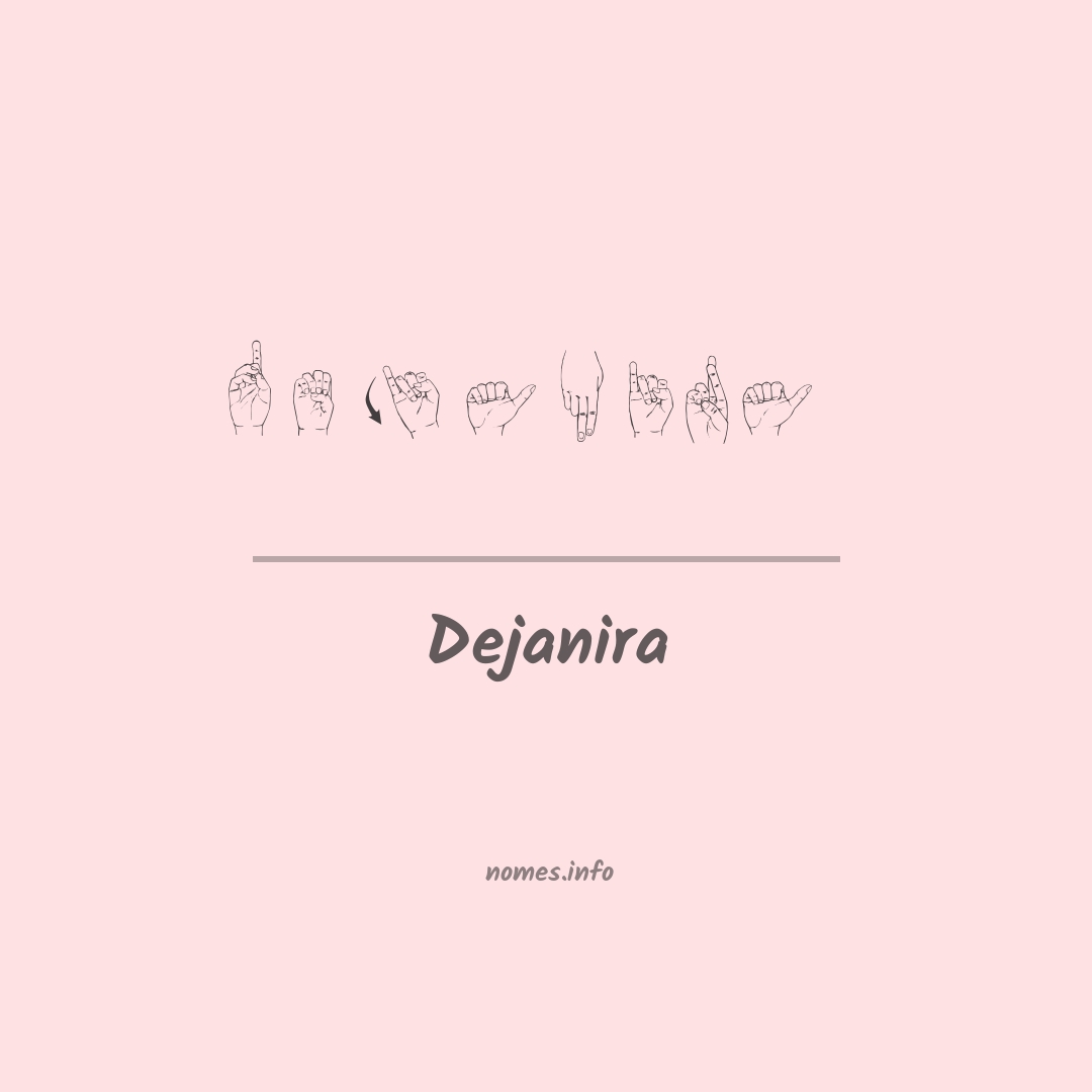 Dejanira em Libras