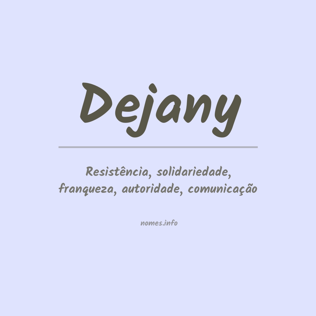Significado do nome Dejany