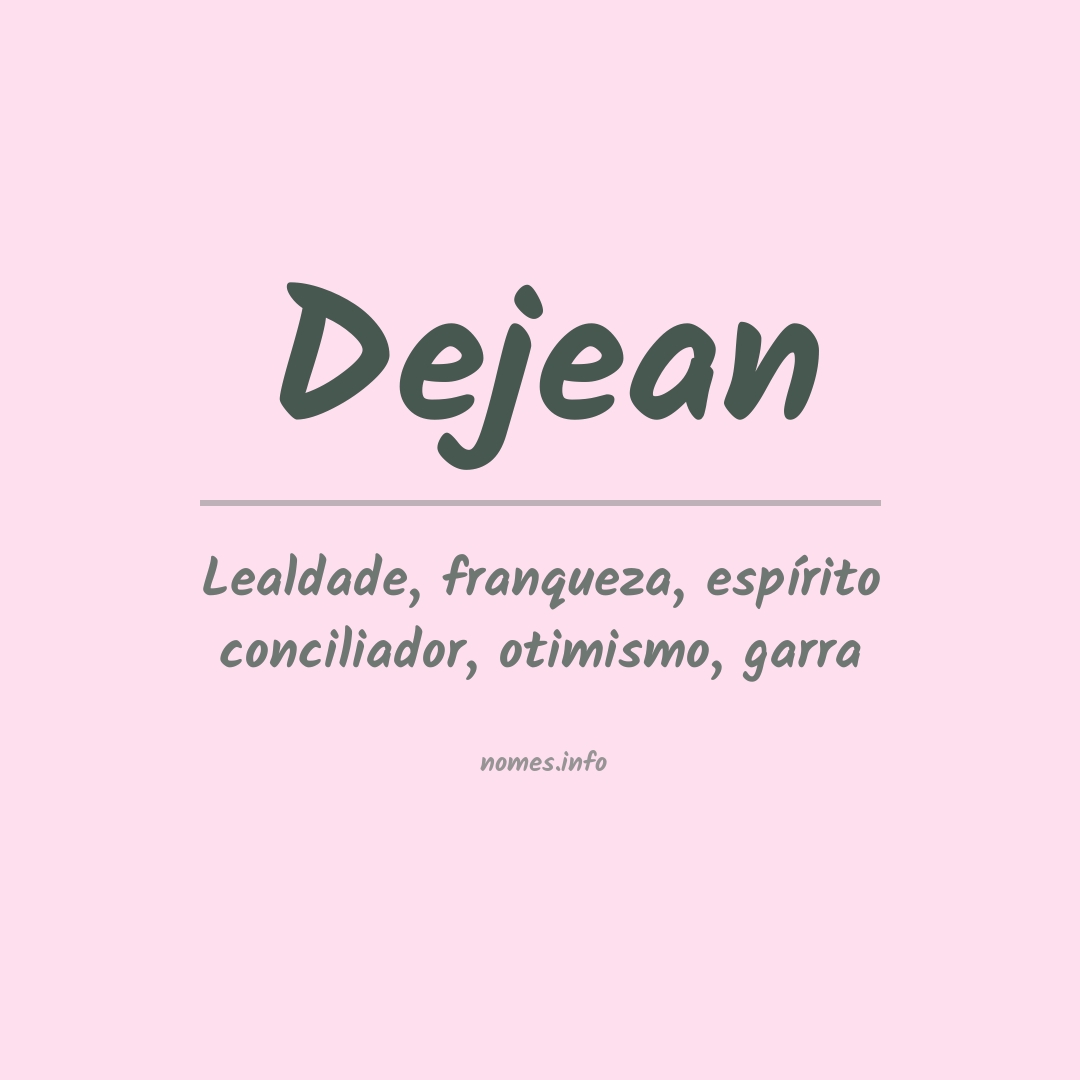 Significado do nome Dejean