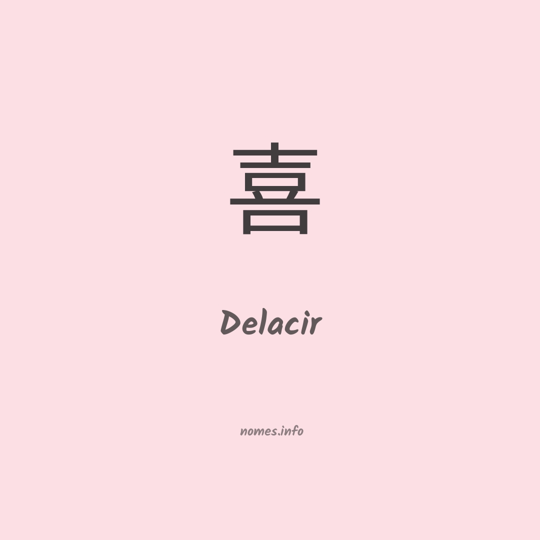 Delacir em chinês