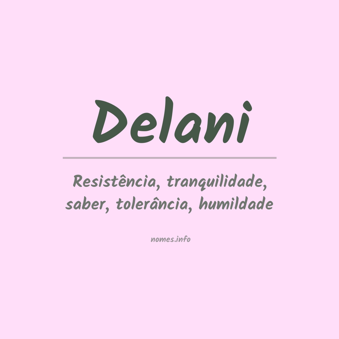 Significado do nome Delani