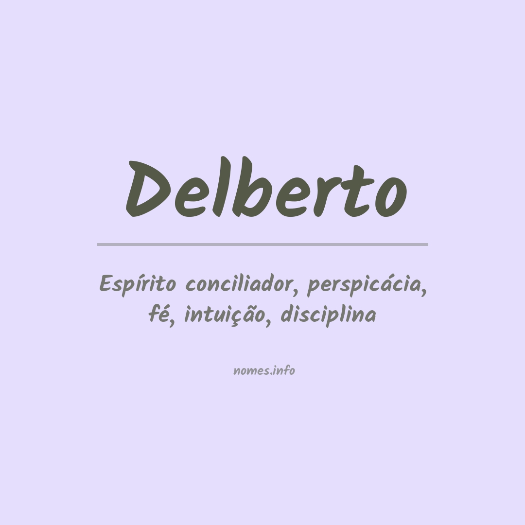 Significado do nome Delberto