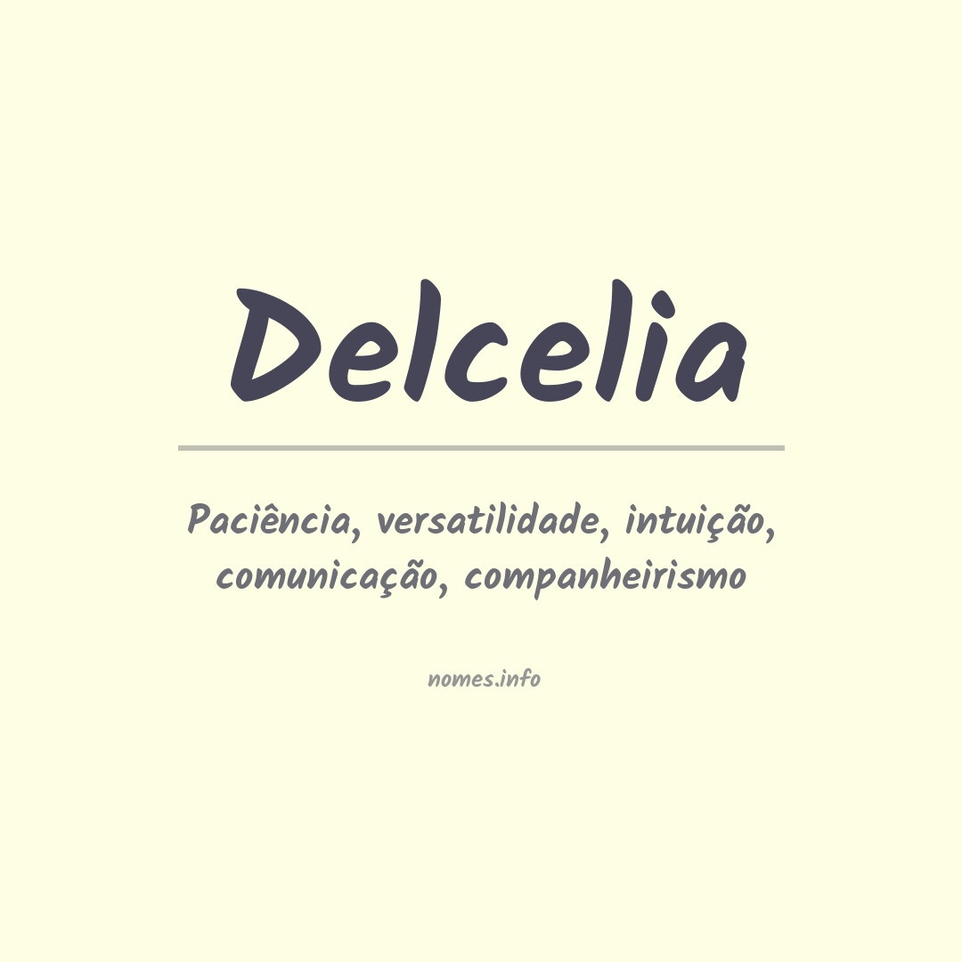 Significado do nome Delcelia