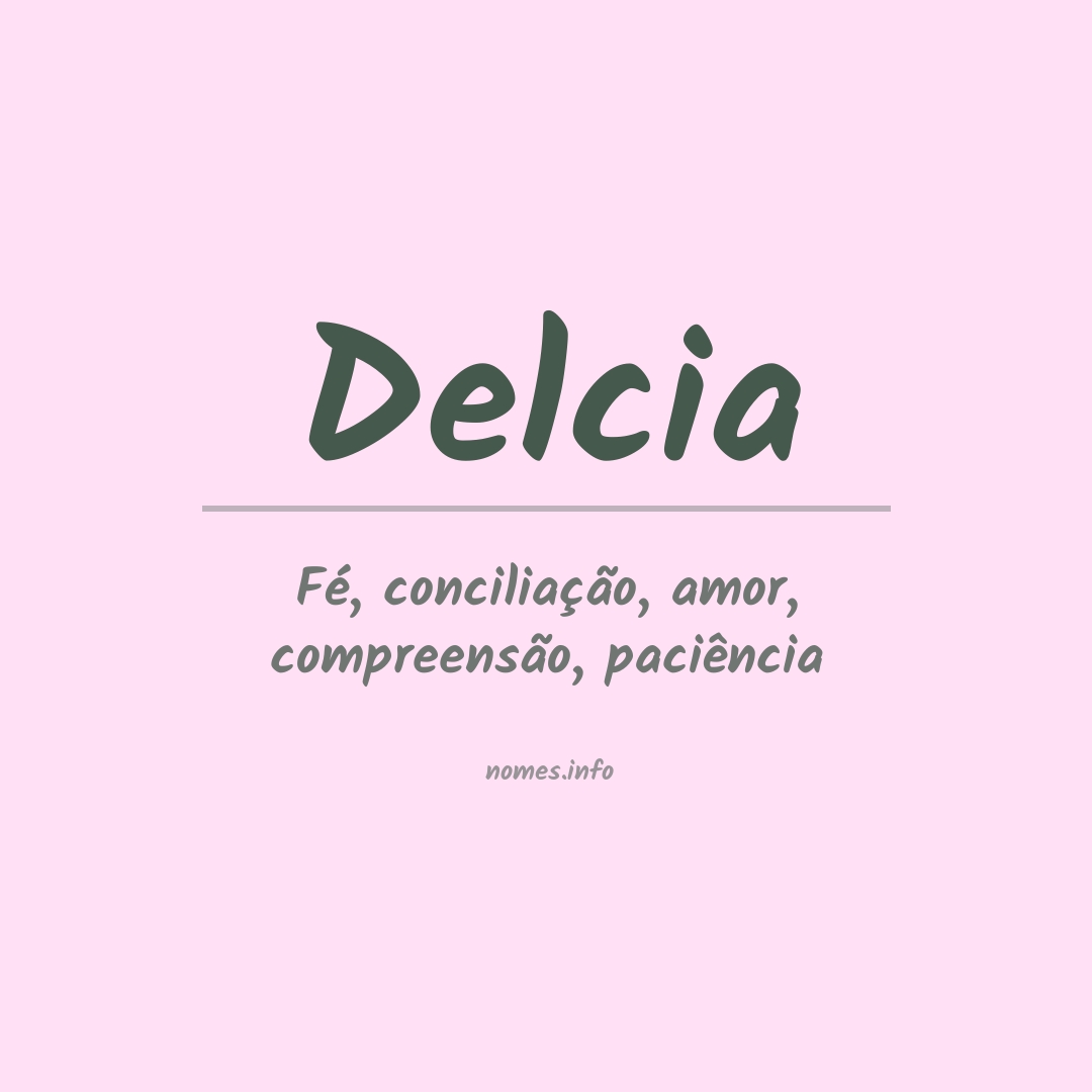 Significado do nome Delcia