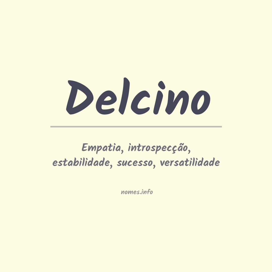 Significado do nome Delcino