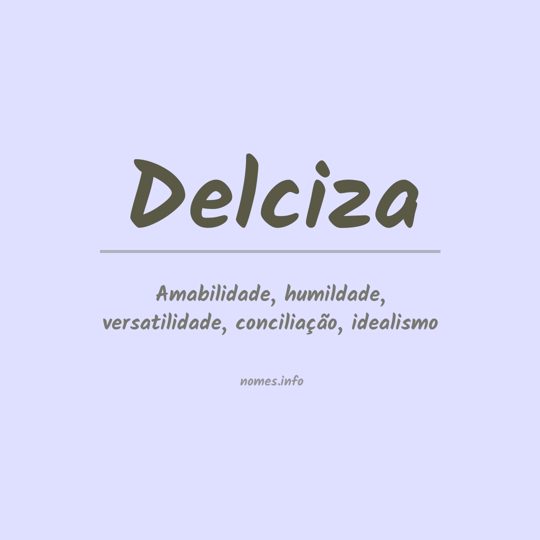 Significado do nome Delciza