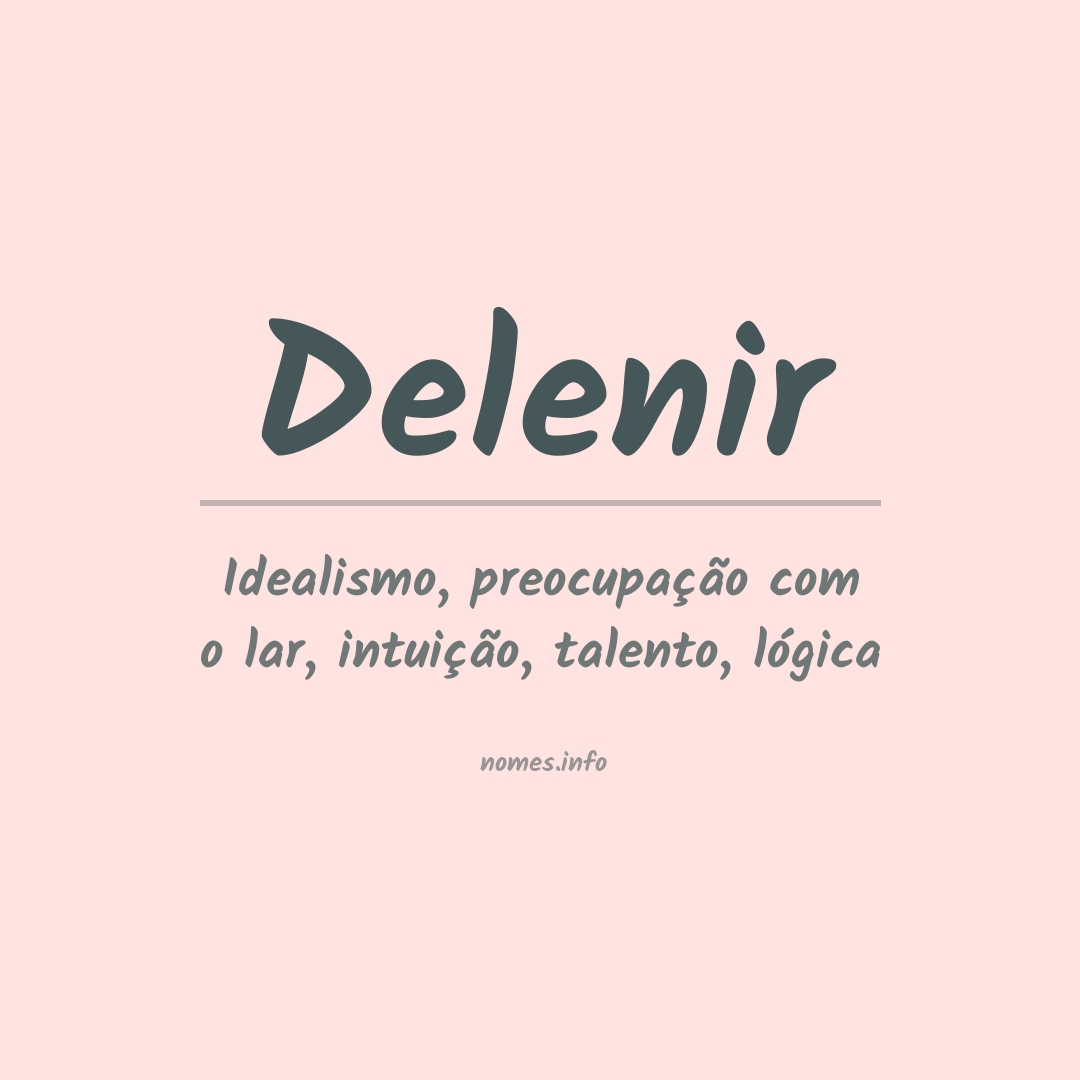 Significado do nome Delenir