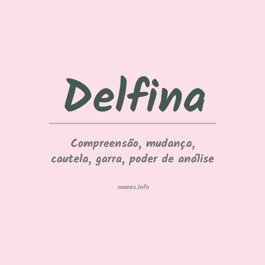 Significado do nome Delfina