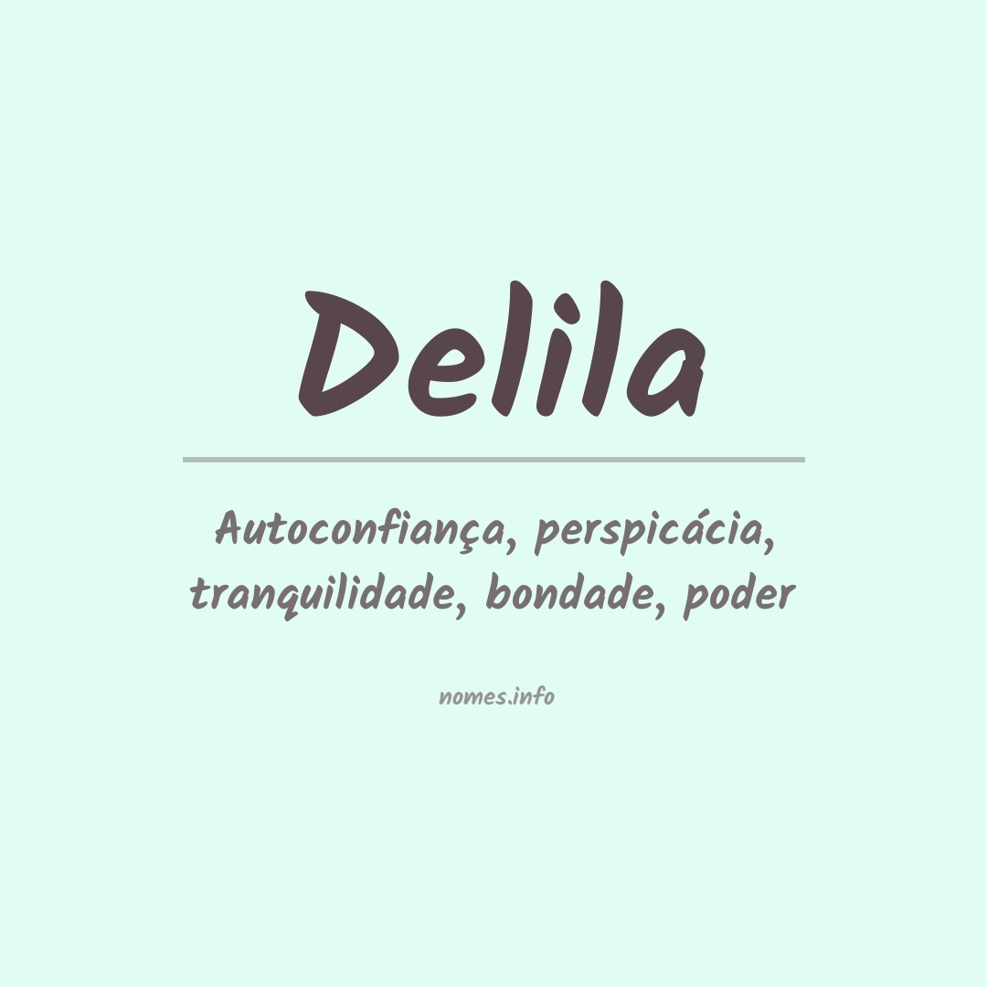 Significado do nome Delila