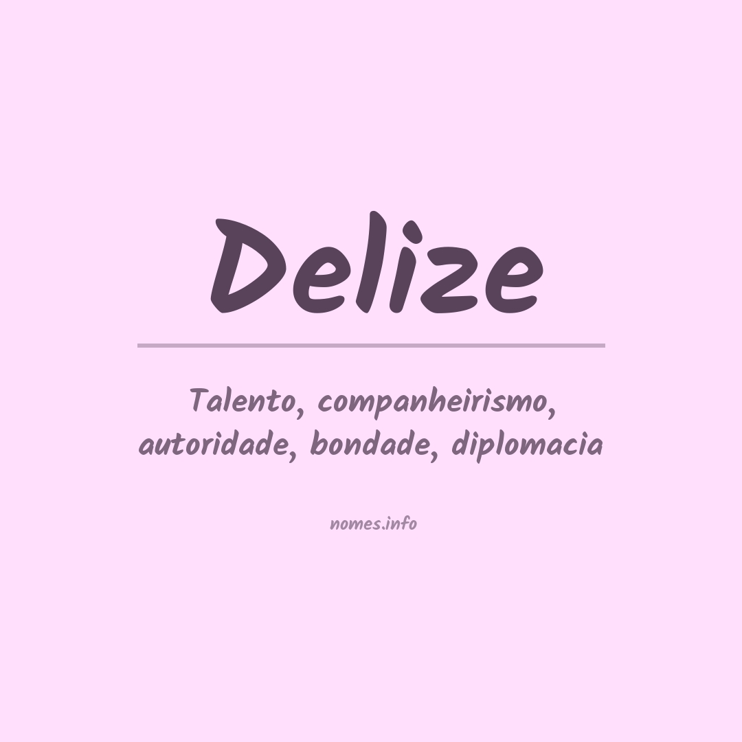 Significado do nome Delize