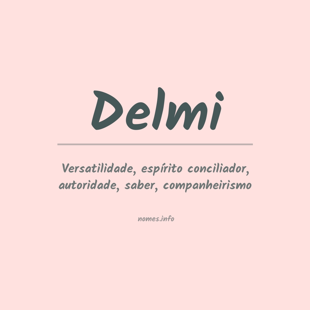 Significado do nome Delmi