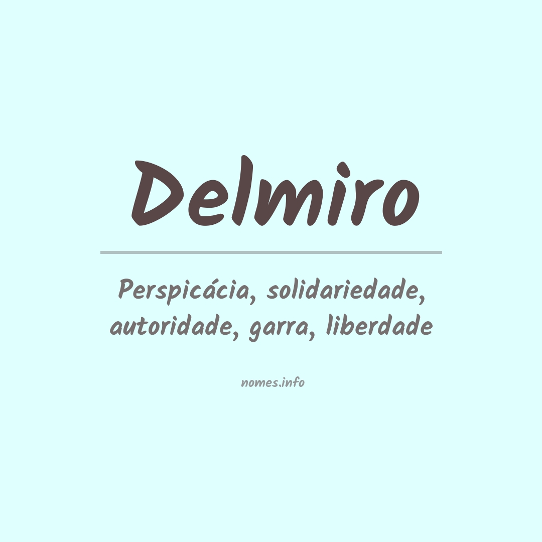 Significado do nome Delmiro