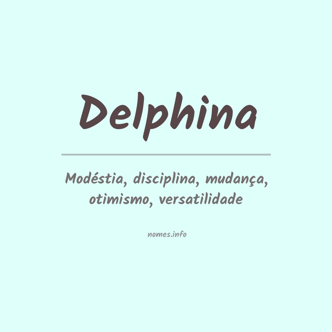 Significado do nome Delphina