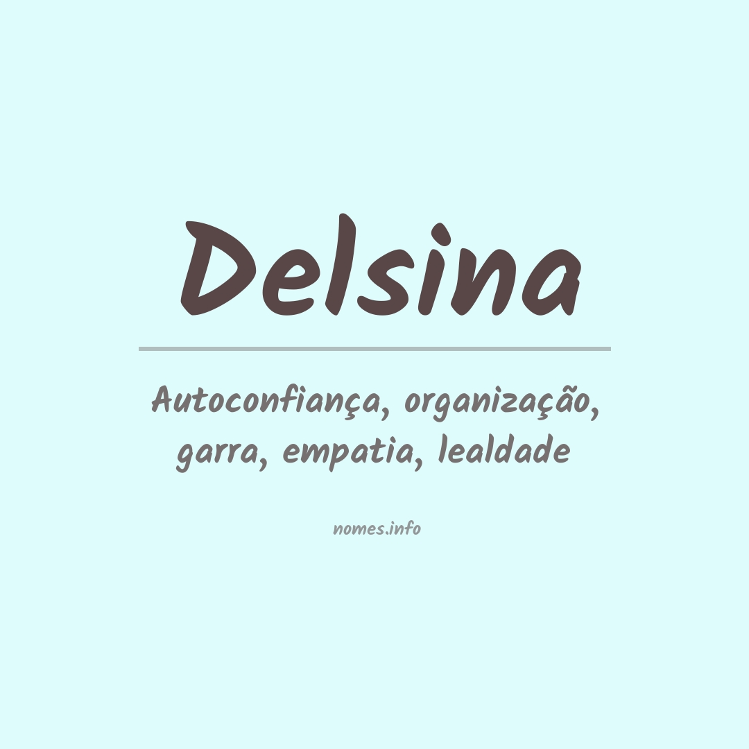 Significado do nome Delsina