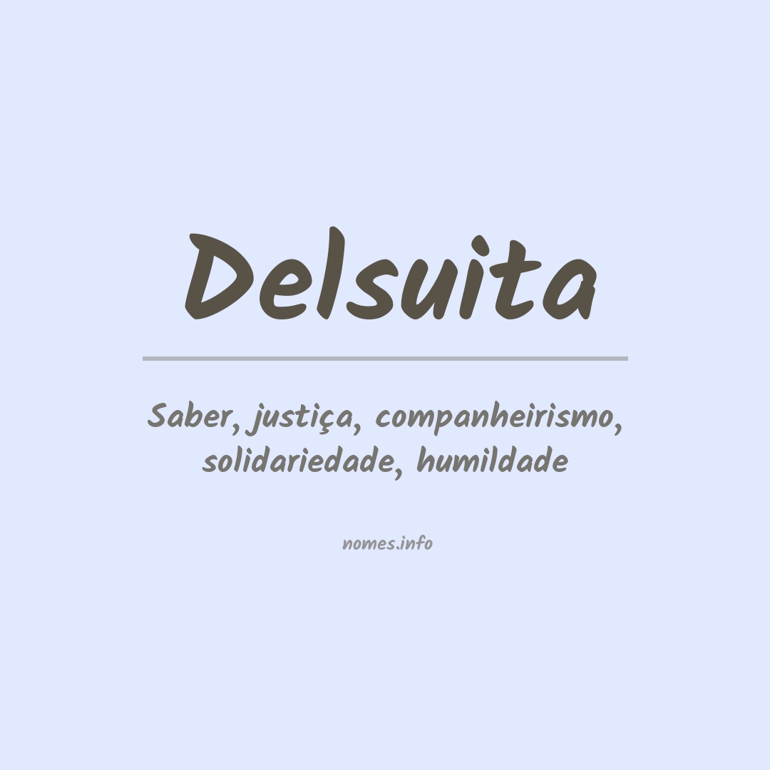 Significado do nome Delsuita