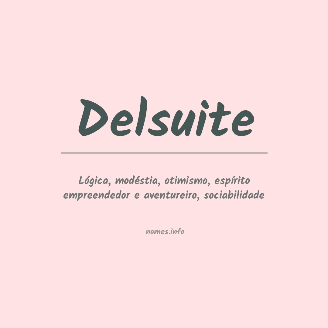 Significado do nome Delsuite