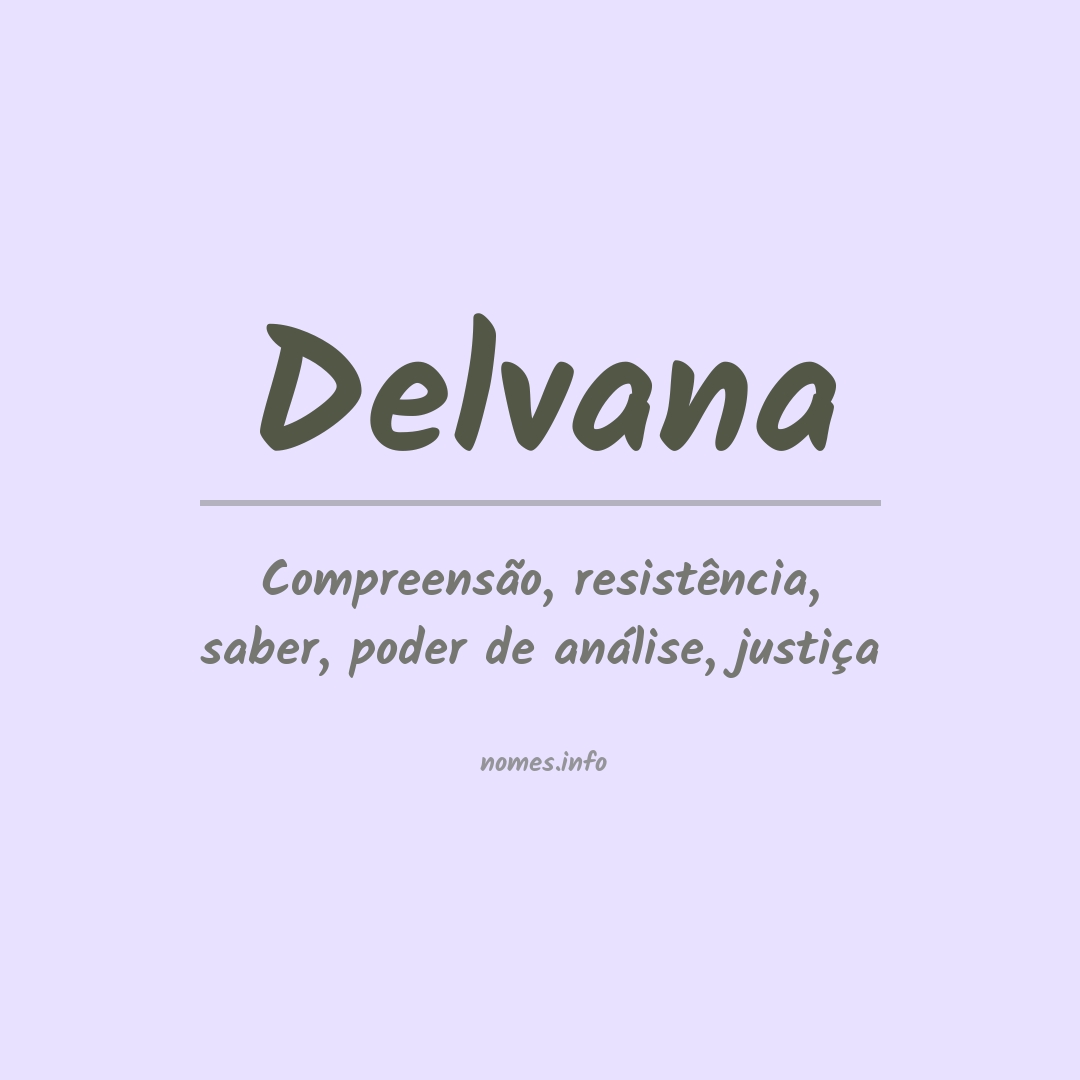 Significado do nome Delvana