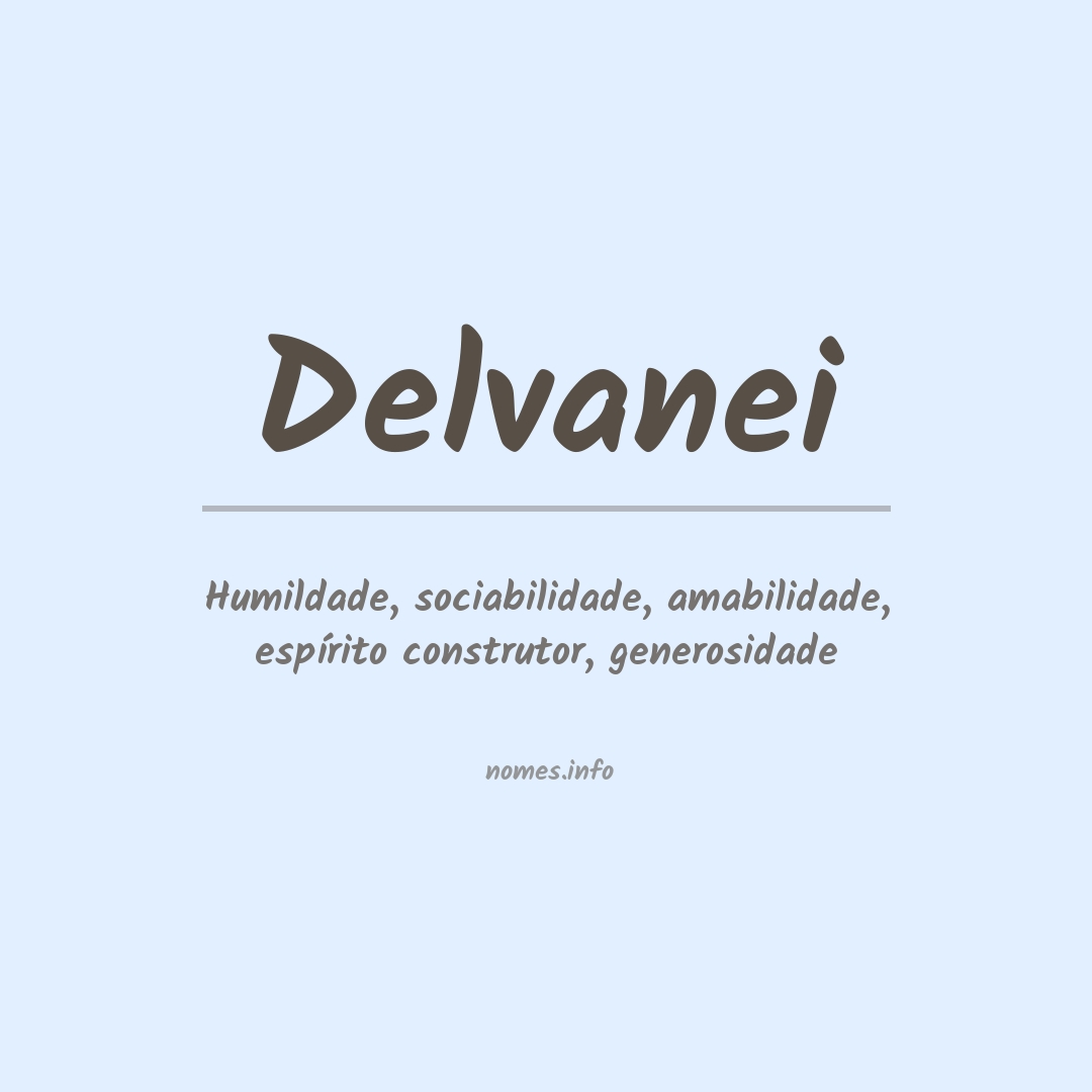 Significado do nome Delvanei