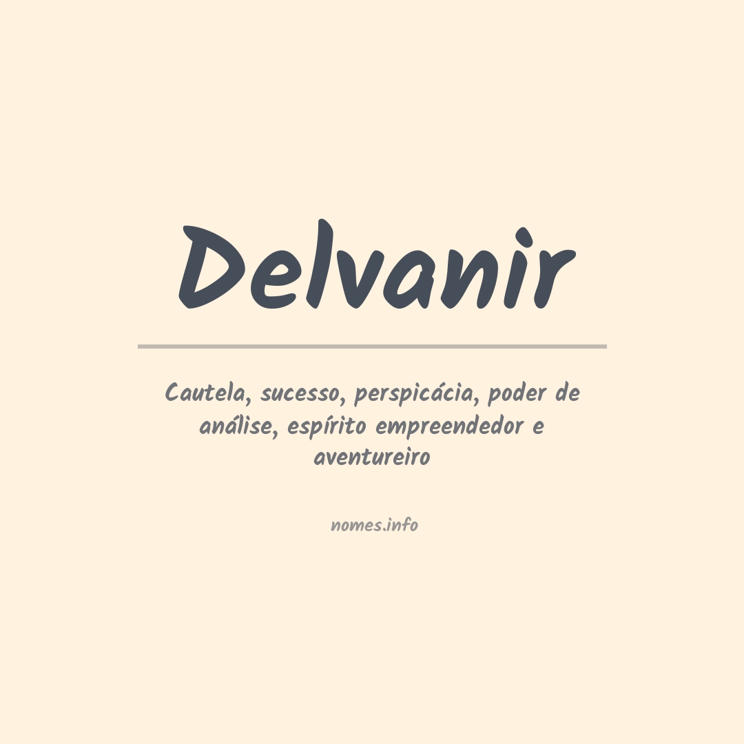 Significado do nome Delvanir