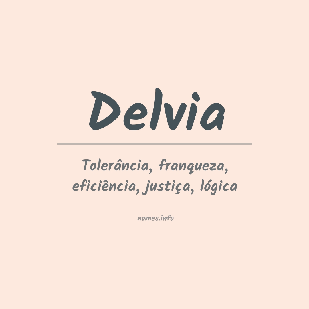 Significado do nome Delvia