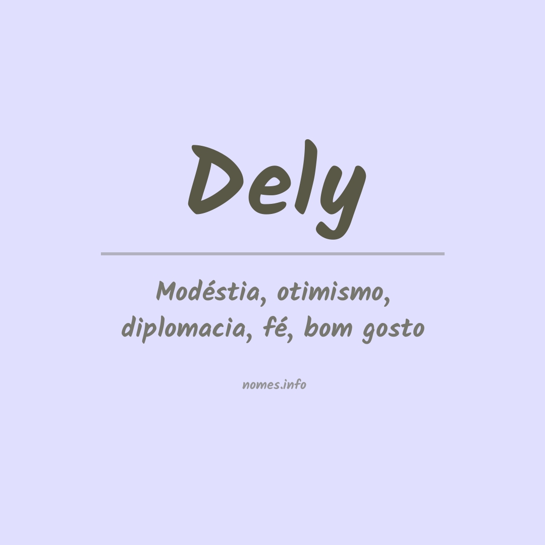 Significado do nome Dely