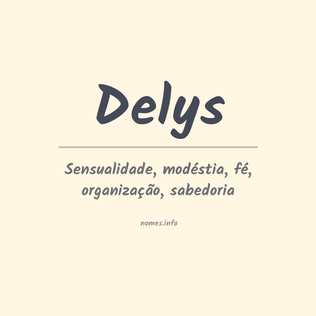 Significado do nome Delys