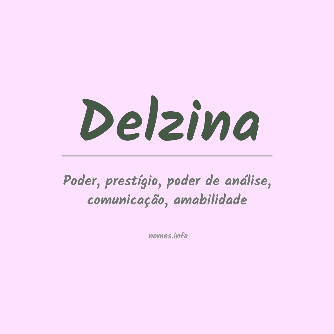 Significado do nome Delzina