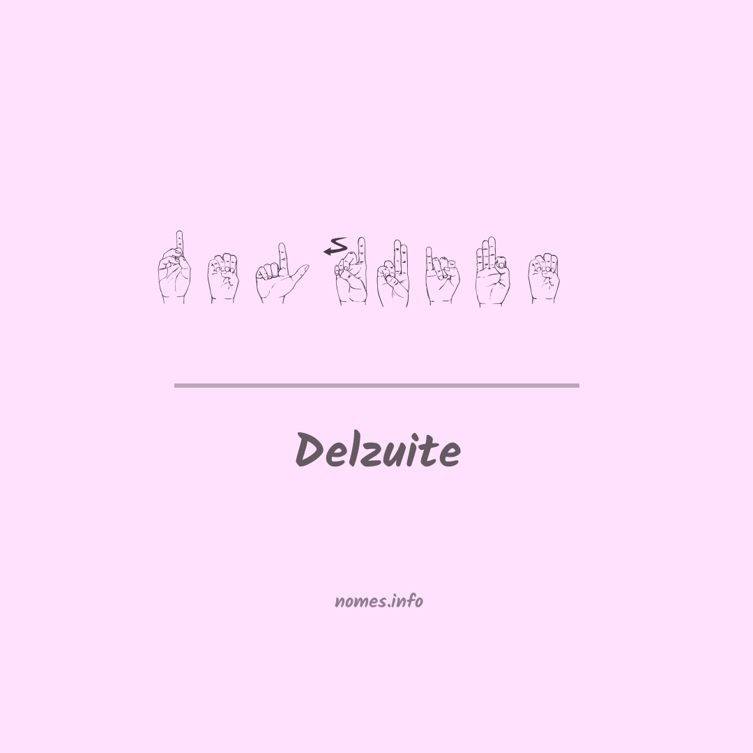 Delzuite em Libras