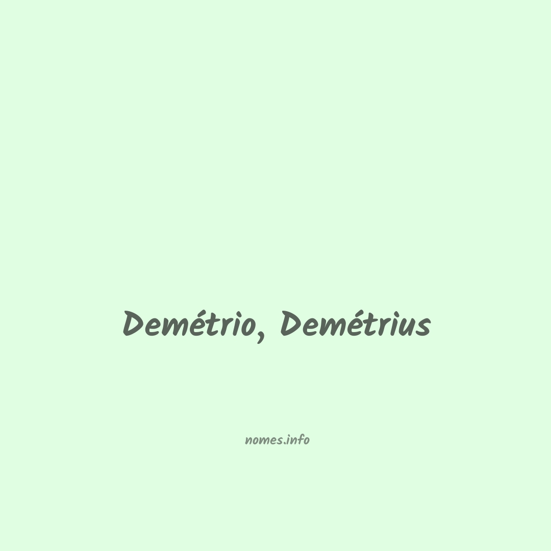 Demétrio, demétrius em chinês