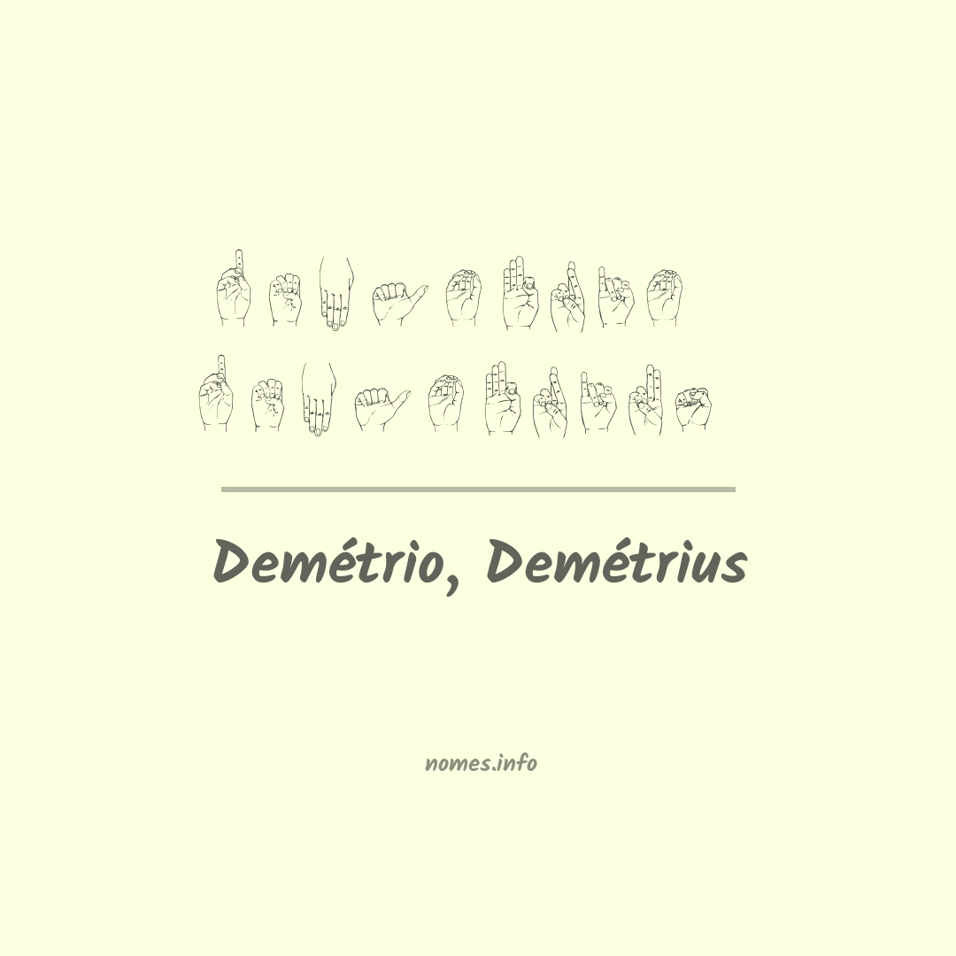 Demétrio, demétrius em Libras