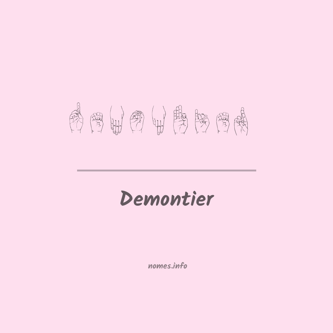Demontier em Libras