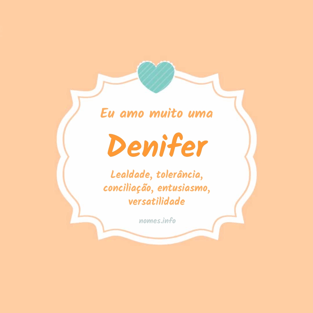 Eu amo muito Denifer