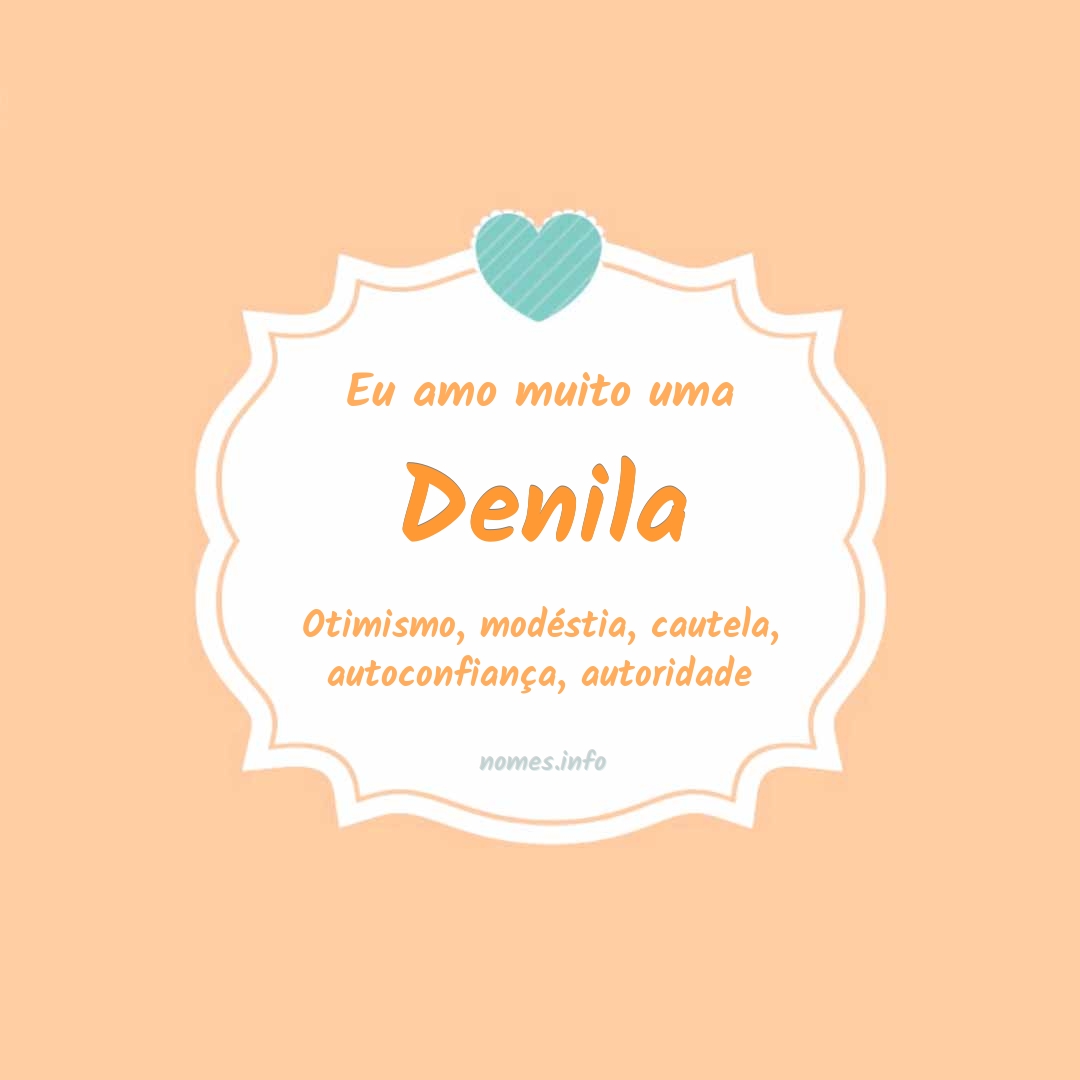 Eu amo muito Denila