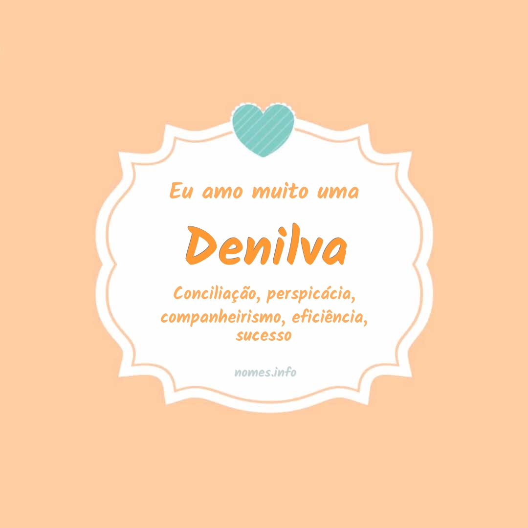 Eu amo muito Denilva