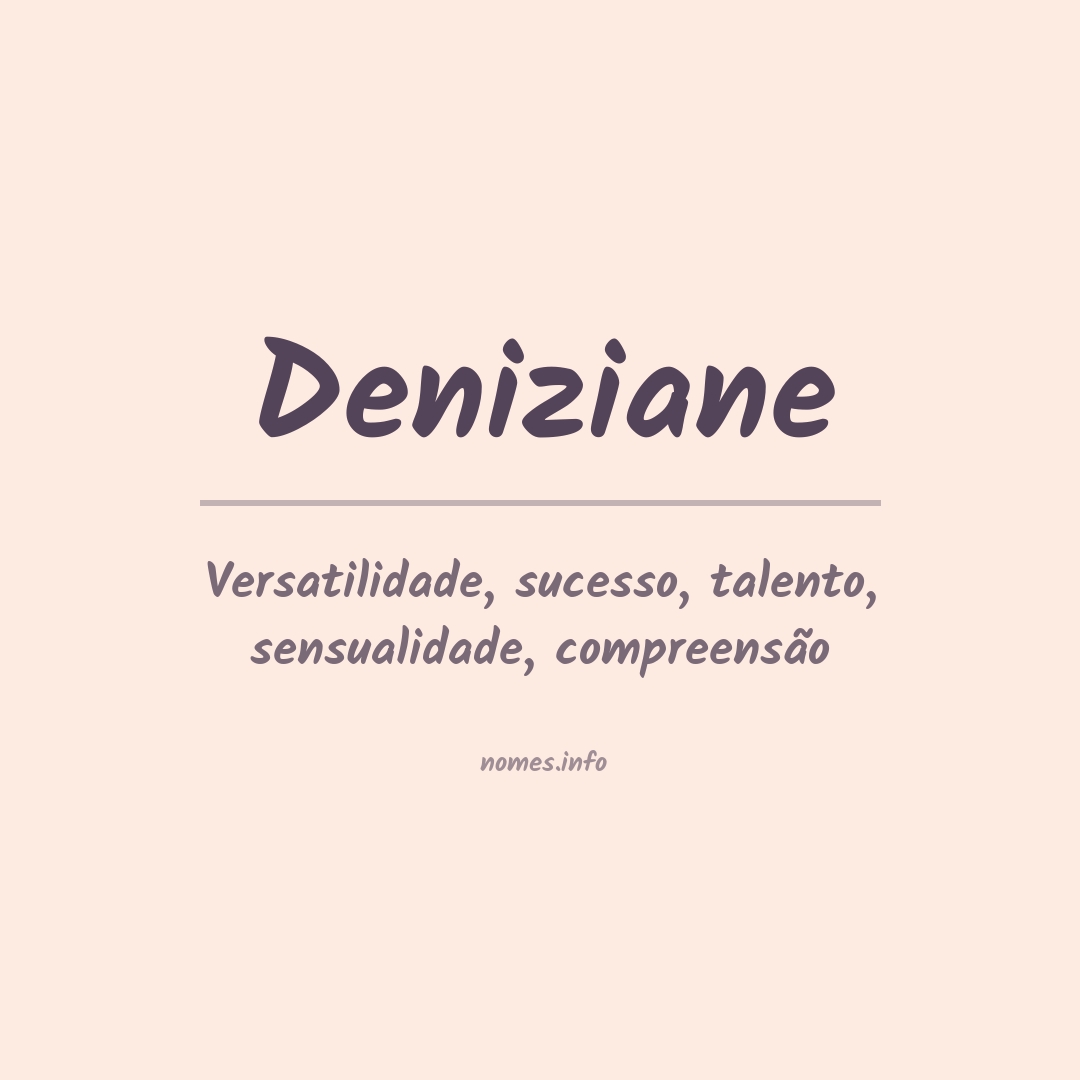 Significado do nome Deniziane