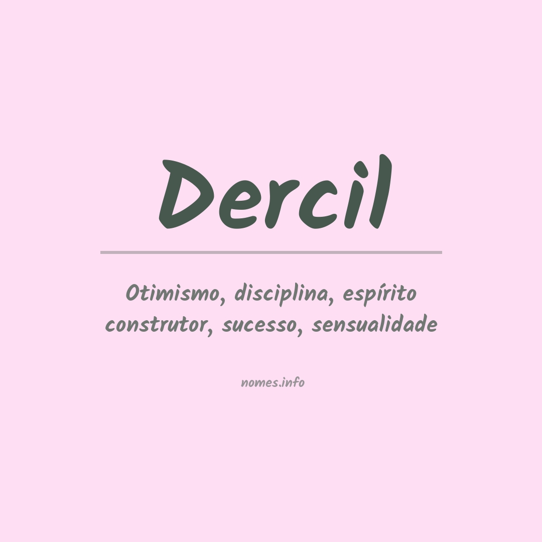 Significado do nome Dercil