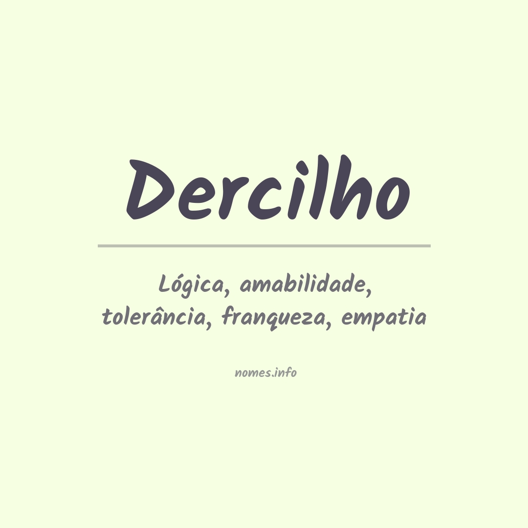 Significado do nome Dercilho