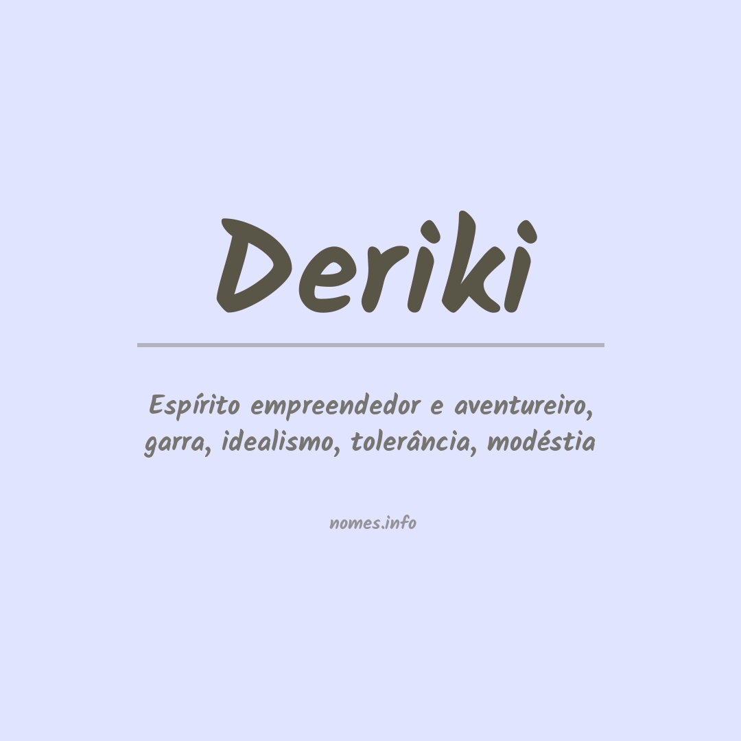 Significado do nome Deriki
