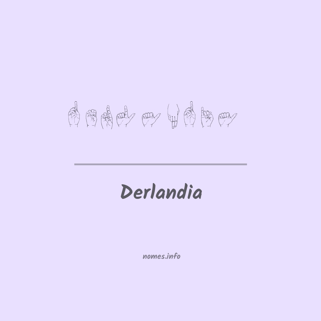 Derlandia em Libras