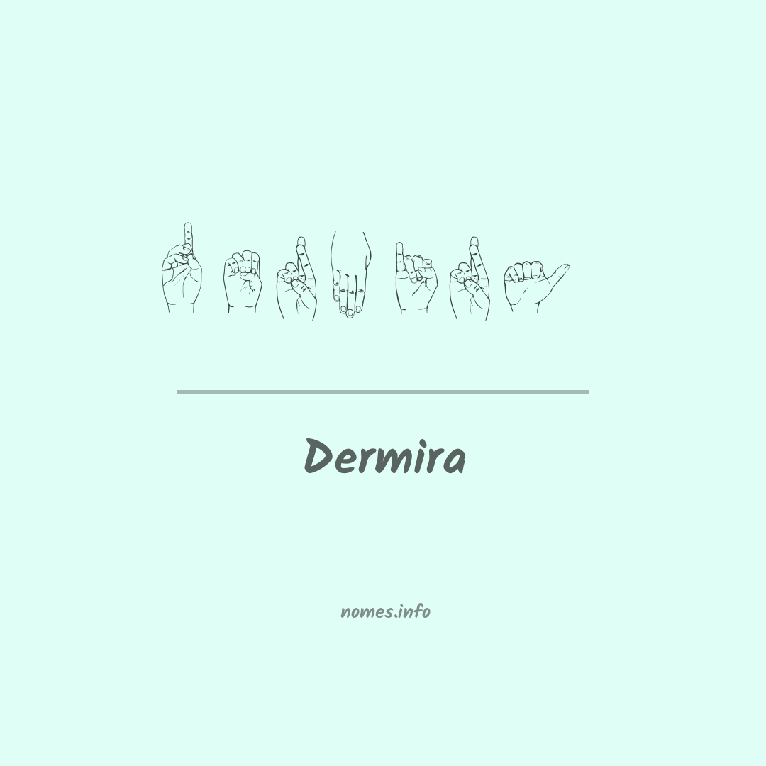 Dermira em Libras