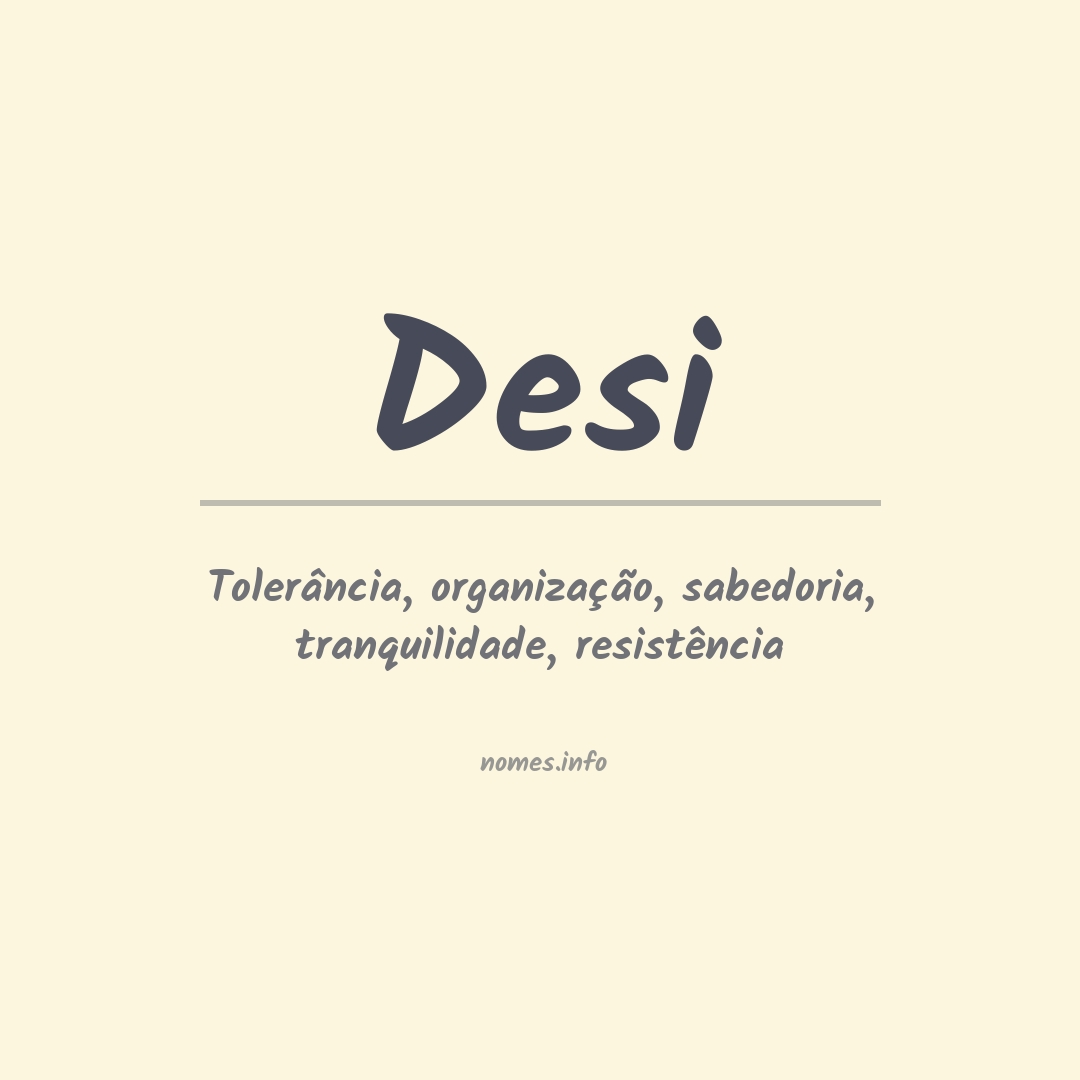 Significado do nome Desi