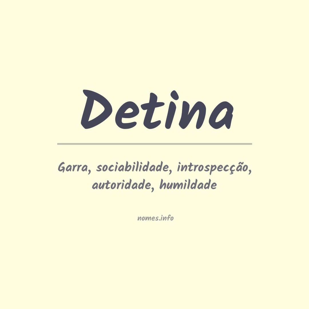 Significado do nome Detina