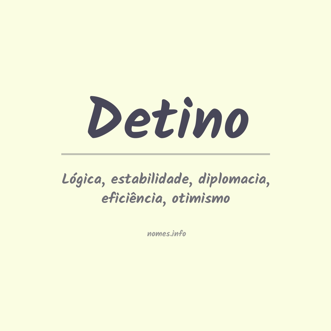 Significado do nome Detino