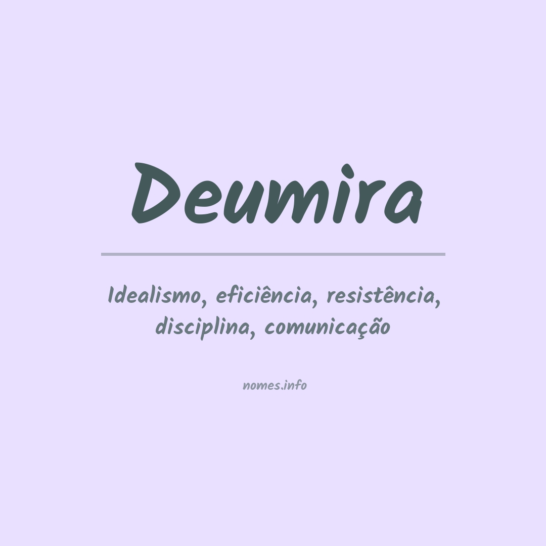 Significado do nome Deumira