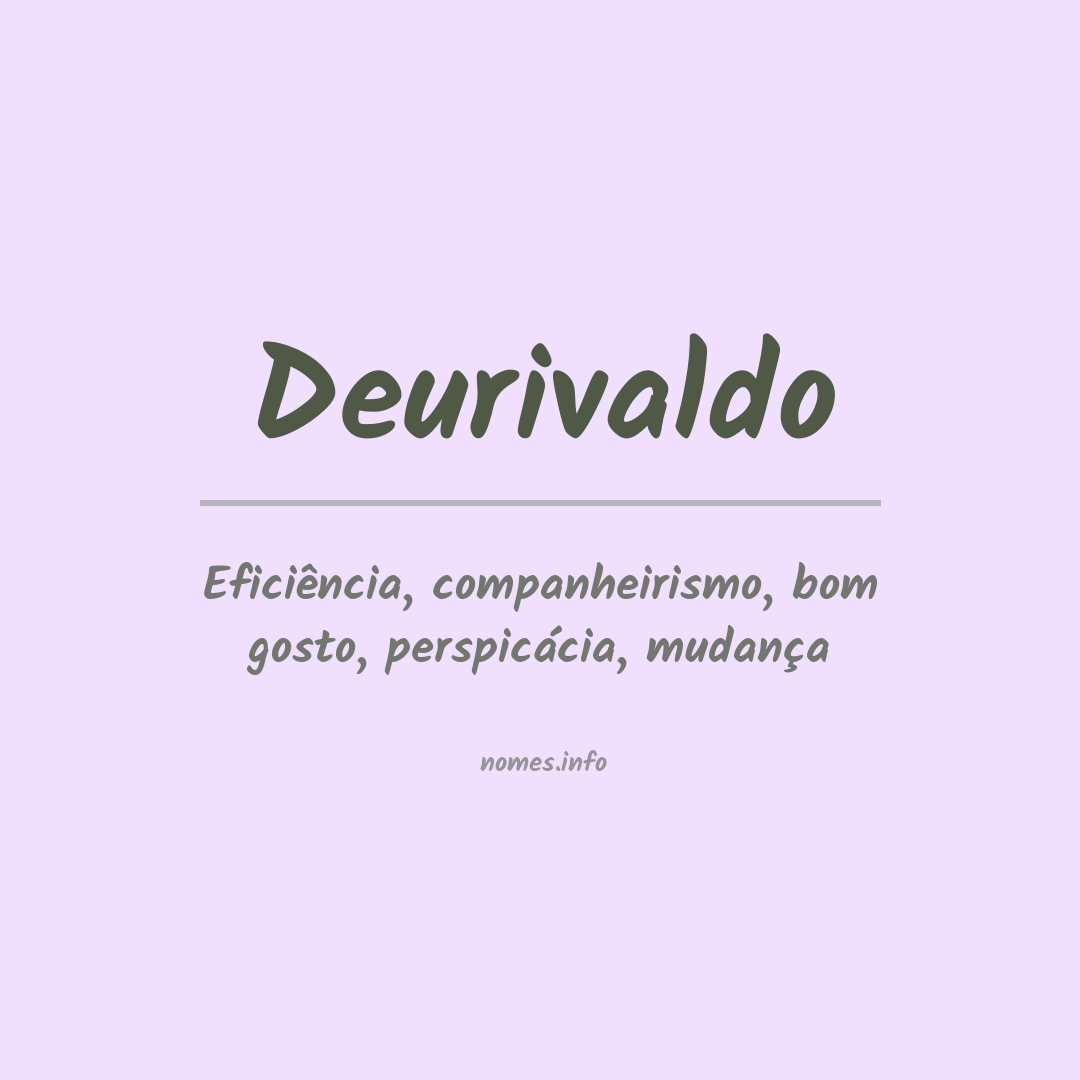 Significado do nome Deurivaldo